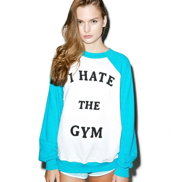 Wildfox Tops - Wildfox “I hate the gym” pullover
